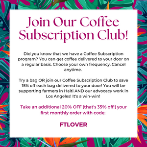 Fair Trade LA Coffee | Origin: Haiti